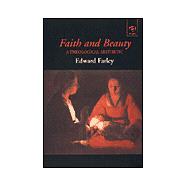 Faith and Beauty: A Theological Aesthetic