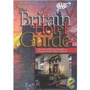 Aaa Britain Hotel Guide; England Scotland Wales  Ireland 2001 Edition