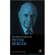 The Anthem Companion to Peter Berger