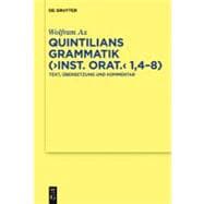 Quintilians Grammatik (Inst. Orat. 1,4-8)