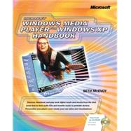 Microsoft Windows Media Player for Windows XP Handbook