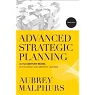 Advanced Strategic Planning: A 21st-Century Model for Church and Ministry Leaders