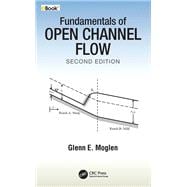 Fundamentals of Open Channel Flow book cover, ISBN 9781032204550