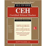 CEH Certified Ethical Hacker All-in-One Exam Guide, Fourth Edition