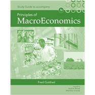Study Guide for Gottheil's Principles of Macroeconomics, 7th