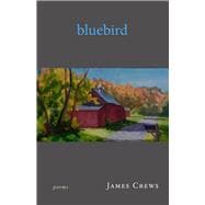 Bluebird Poems