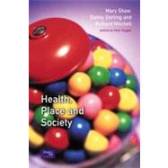 Health, Place, and Society,9780130164551