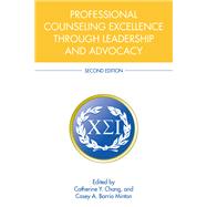 Professional Counseling Excellence through Leadership and Advocacy