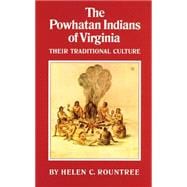 The Powhatan Indians of Virginia