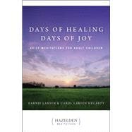 Days of Healing, Days of Joy