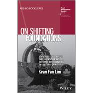 On Shifting Foundations State Rescaling, Policy Experimentation and Economic Restructuring in Post-1949 China