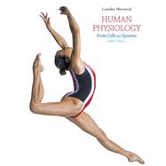 Cengage Advantage Books: Human Physiology From Cells to Systems