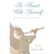 Be Honest With Yourself