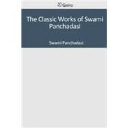 The Classic Works of Swami Panchadasi