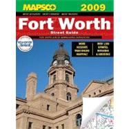 Mapsco 2009 Fort Worth Street Guide