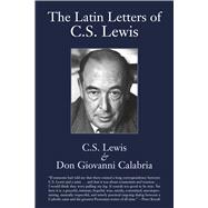 The Latin Letters of C.s. Lewis