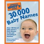 The Complete Idiot's Guide to 30,000 Baby Names
