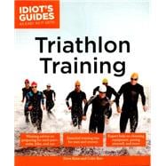 Idiot's Guides Triathlon Training