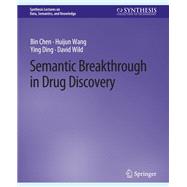 Semantic Breakthrough in Drug Discovery