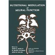 Nutritional Modulation of Neural Function