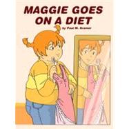 Maggie Goes on a Diet