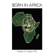 Born in Africa