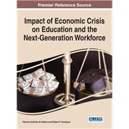 Impact of Economic Crisis on Education and the Next-generation Workforce