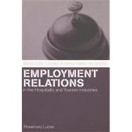 Employment Relations in the Hospitality and Tourism Industries
