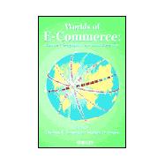 Worlds of E-Commerce Economic, Geographical and Social Dimensions