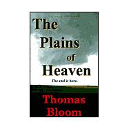 Plains of Heaven : The End Is Here