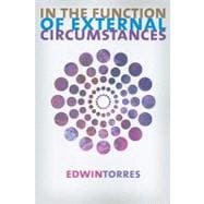In the Function of External Circumstances