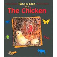 Face-To-Face With the Chicken