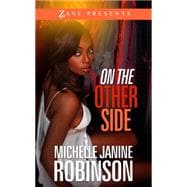 On the Other Side A Novel