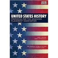 United States History: 2016 Preparing for the Advanced Placement Examination