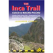 Inca Trail, Cusco & Machu Picchu Includes Santa Teresa Trek, Choquequirao Trek, Vilcabamba Trail, Vilcabamba To Choquequirao, Choquequirao To Machu Picchu & Lima City Guide