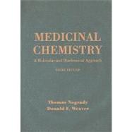 Medicinal Chemistry A Molecular and Biochemical Approach