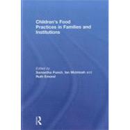 ChildrenÆs Food Practices in Families and Institutions