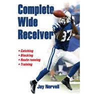 Complete Wide Receiver,9781450424554