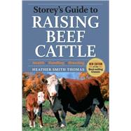 Storey's Guide to Raising Beef Cattle