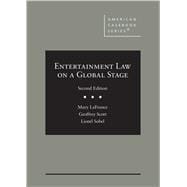 Entertainment Law on a Global Stage(American Casebook Series)