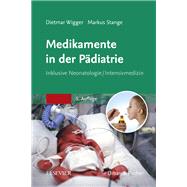 Medikamente in der P?diatrie: Inklusive Neonatologie/ Intensivmedizin