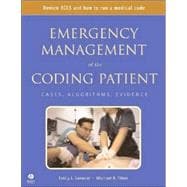 Emergency Management of the Coding Patient: Cases, Algorithms, Evidence