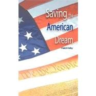 Saving the American Dream : The Path to Prosperity