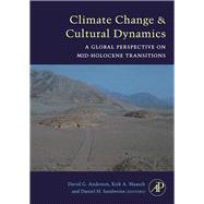 Climate Change and Cultural Dynamics : A Global Perspective on Mid-Holocene Transitions