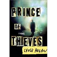 Prince of Thieves : A Novel