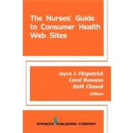 The Nurses' Guide to Consumer Health Web Sites