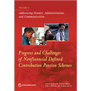 Progress and Challenges of Nonfinancial Defined Contribution Pension Schemes Volume 2. Addressing Gender, Administration, and Communication