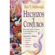 Hechizos Y Conjuros / Charms, Spells and Formulas