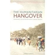 The Humanitarian Hangover Displacement, Aid and Transformation in Western Tanzania