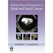 Multidisciplinary Management of Head and Neck Cancer